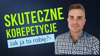 Jak prowadzę skuteczne korepetycje [upl. by Ahsemak594]