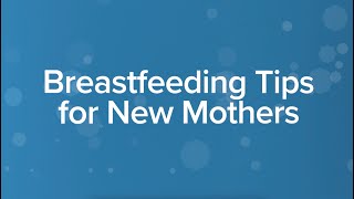 Labor amp Delivery Breastfeeding Tips for New Mothers  UCLA Health [upl. by Annaik]