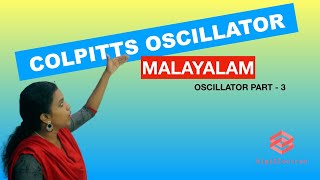 COLPITTS OSCILLATOR MALAYALAM CLASS [upl. by Klingel536]