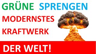 Grüne sprengen unsere Infrastruktur weg [upl. by Nhtanhoj196]