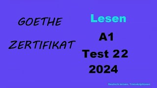 Goethe Zertifikat A1 Lesen  2024  Test 22 [upl. by Lilac]