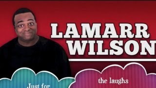 Lamarr Wilson  Just for the laughs [upl. by Mirabelle]