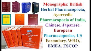 monographs pharmacopoeia indian japnesepharmacy britsh european worldhealthorganization [upl. by Odlonra]