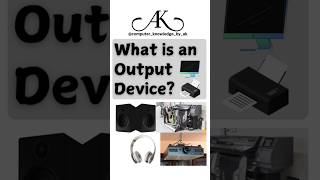 What is an output device computer educationshorts [upl. by Eldwin7]