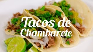 TACOS DE CHAMBARETE 🌮🍖 Recién Cocinados [upl. by Anyahc]