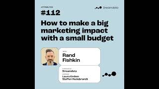 Rand Fishkin How to make a big marketing impact with a small budget [upl. by Eixam406]