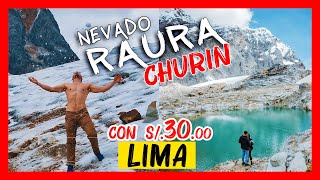 Nevado Raura 🔥 COMO LLEGAR desde CHURIN ó Lima con s3000 🤑 Lagunas Turismo Pasco Peru Full day [upl. by Fabian]