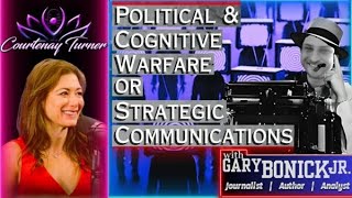 Ep455 NATO Intelligence Cognitive Warfare w Gary Bonick Jr  The Courtenay Turner Podcast [upl. by Erma83]