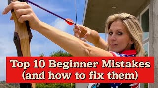 10 Common Mistakes Beginner Archers Make…and how to fix each of them [upl. by Normy]