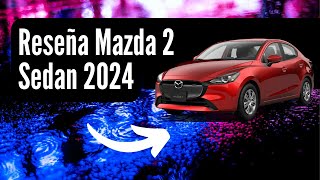 Mazda 2 Sedan 2024  Una excelente opción de compra [upl. by Keil]