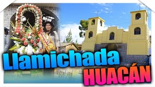 Llamichada en HUACAN 2016 Canipaco  Huancayo [upl. by Benilda]