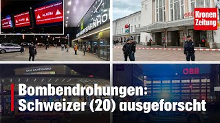 Bombendrohungen Schweizer 20 ausgeforscht  kronetv NEWS [upl. by Ahselef]