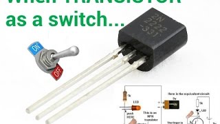 Switching transistor  How to transistors works like a switch [upl. by Timofei751]