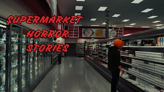 3 Scary TRUE Supermarket Horror Stories [upl. by Ayotna]