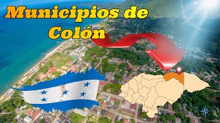 Mapa de los Municipios del Departamento de Colón  Honduras  10 Municipios 🗺️🇭🇳 [upl. by Caldeira839]