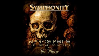 SYMPHONITY  Marco Polo Part 3 The Plague Official Lyric Video [upl. by Jehiah]