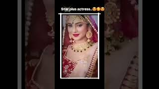 Star plus serial actress youtube shorts video 😍❤️😍 [upl. by Ahsitil495]