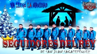 Seguidores del Rey Álbum Completo Cantos Navideñas [upl. by Afital]