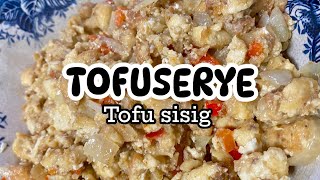 Tofuserye  Tofu Sisig [upl. by Avrenim119]