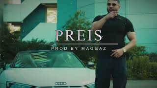 OMAR TYPE BEAT ”PREIS” Street Rap Beat Prod by Maggaz x Dinski [upl. by Wicks]