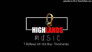 T Reflexer Mr Hot Boy Tinoshanda Official Audio Outa Gun Ghetto Family [upl. by Wildon]