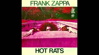 Frank Zappa  Hot Rats Unofficial Another Mix1969 [upl. by Giulietta525]