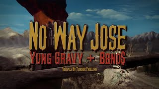 bbno x Yung Gravy BABY GRAVY  No Way Jose Lyric Video [upl. by Nyliram980]