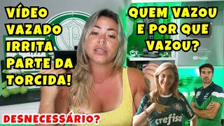 ⚠️ EITA VÍDEO VAZADO GERA POLÊMICA E REVOLTA PARTE DA TORCIDA  QUEM FEZ ISSO E PQ FIZERAM [upl. by Etteloc]