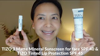 TIZO 3 Matte Mineral Sunscreen for face SPF 40 amp TIZO Tinted Lip Protection SPF 45  Tiana Le [upl. by Netsua]