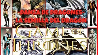 JUEGO DE TRONOS  DANZA DE DRAGONES  LA SEMILLA DEL DRAGÓN [upl. by Sylirama]