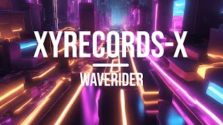 WaveRider Wave  Hardwave  Trap  XYRecordsX [upl. by Cindi]