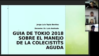 DISCUSION DE LA GUIAS DE TOKIO TG2018 PARA LA COLECISTITIS AGUDA [upl. by Hoang818]