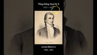 James Monroe  Tổng thống Hoa Kỳ 5 [upl. by Hellah]