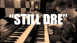 HOW TO PLAY quotSTILL DREquot Dr Dre  Piano Intro  Easy and accurate [upl. by Ennaharas]