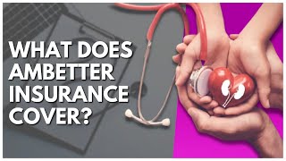 What Does Ambetter Insurance Cover [upl. by Munt528]