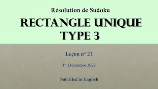 SUDOKU RECTANGLE UNIQUE TYPE 3 Tuto 21  Théorie et pratique à laide dexemples [upl. by Esra]