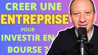 💢 Tous les avantages dinvestir en bourse à travers une société [upl. by Damiano]