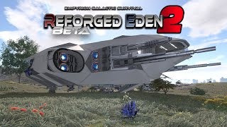 CAPITAL VESSEL TIME  Empyrion Galactic Survival  Reforged Eden 2 [upl. by Ysnat710]