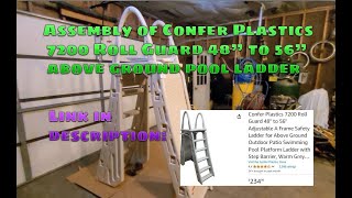 Assembly Of Confer Plastics 7200 Roll Guard Above Ground Pool Ladder [upl. by Chrystal874]