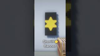 You Need Make Sheriff Banner minecraft minecraftbanners [upl. by Hayn]