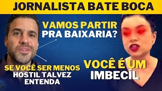 Jornalista Arrogante Passa Mal ao Ser HUm1lhad4 por Pablo MarçalSabatina UOL [upl. by Doi665]