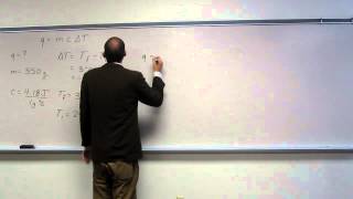 Specific Heat Calculations  Heat 001 [upl. by Nosiram]