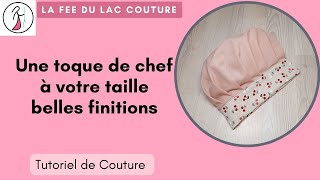 Tutoriel de couture nouvelle toque de chef à vos mesures très simple à réaliser [upl. by Eliga]