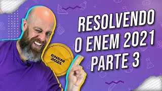 Resolvendo o Enem 2021 – Parte 3 Prof Noslen [upl. by Thatcher83]