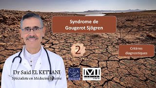 Comment faire le diagnostic du Syndrome de Gougerot Sjögren [upl. by Hazrit]