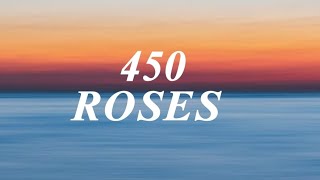 450  Roses Lyrics [upl. by Penny]