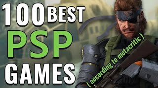 Top 100 PSP GAMES OF ALL TIME According to Metacritic [upl. by Mcdowell]