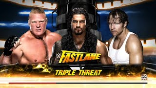 Full Match Brock Lesnar Vs Roman Reigns Vs Dean Ambrose Fastlane [upl. by Gwenore]