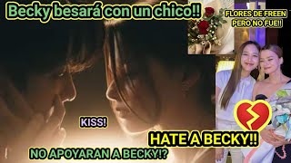 NO APOYARAN A BECKY😡BESO CON UN CHICO DE BECKY😱HATE A BECKY POR SU SERIE😥FREENBECKYGAP URANUS2324 [upl. by Murry]