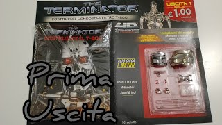 PRIMA USCITA THE TERMINATOR T800 hachette PRIMI PEZZI FACCIA E OCCHI [upl. by Yragerg]